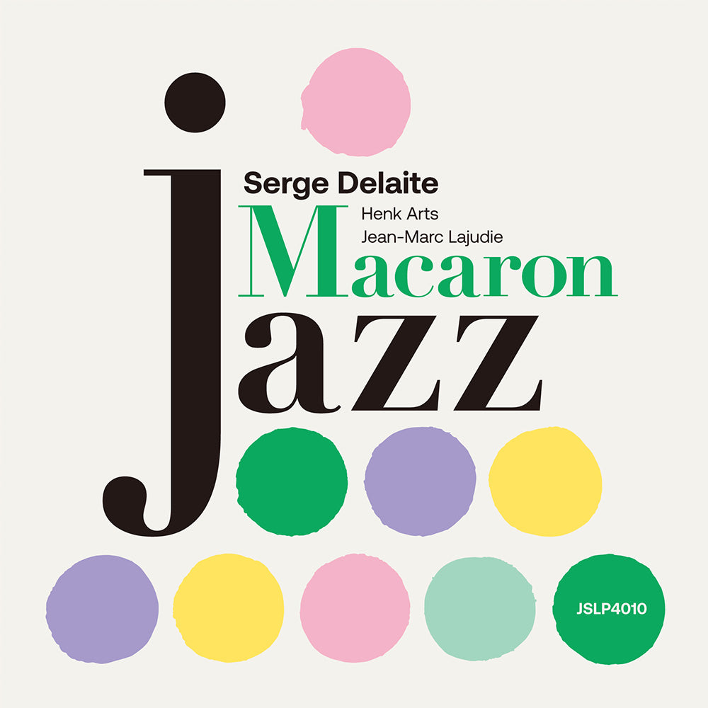 MACARON JAZZ (LP) - SERGE DELAITE TRIO – 澤野工房