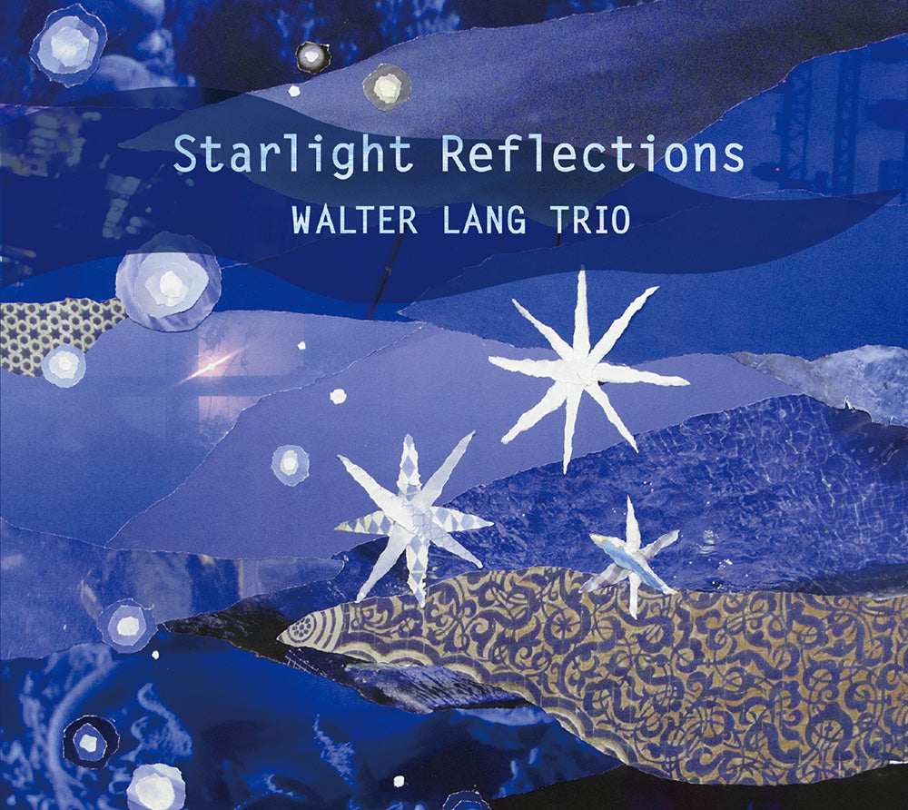 STARLIGHT REFLECTIONS - WALTER LANG TRIO – 澤野工房 - ジャズ